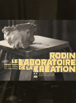 Rodin, le laboratoire de la création