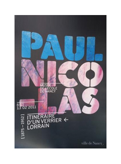 Paul Nicolas. Itinéraire d'un verrier lorrain