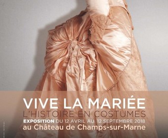 Exposition « Vive la mariée » au château de Champs-sur-Marne